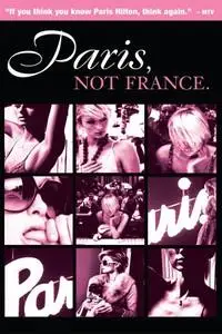 Paris, Not France (2008) posters and prints
