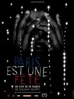 Paris est une fete  Un film en 18 vagues 2017 posters and prints