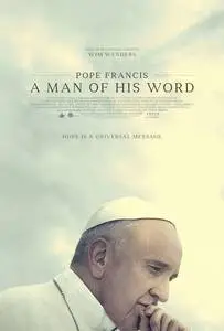Pope Francis: A Man of His Word (2018) posters and prints