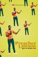 Preacher Lawson Get to Know Me (2019) posters and prints