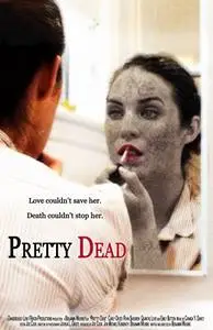 Pretty Dead (2013) posters and prints