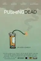 Pushing Dead 2016 posters and prints