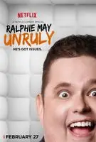 Ralphie May: Unruly (2015) posters and prints