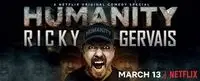 Ricky Gervais: Humanity (2018) posters and prints