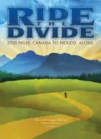 Ride the Divide (2010) posters and prints