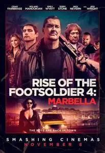 Rise of the Footsoldier: Marbella (2019) posters and prints