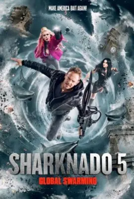 Sharknado 5: Global Swarming (2017) Wall Poster picture 698798