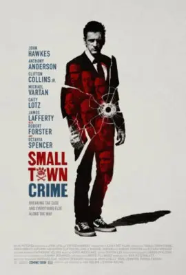 Small Town Crime (2017) White T-Shirt - idPoster.com