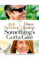 Something's Gotta Give (2003) posters and prints
