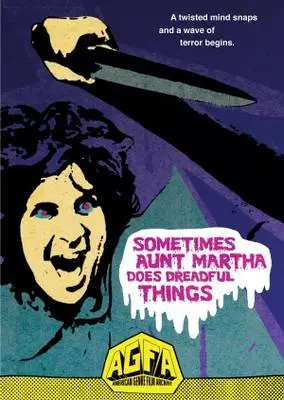 Sometimes Aunt Martha Does Dreadful Things (1971) Wall Poster picture 371584