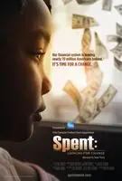 Spent: Looking for Change (2014) posters and prints