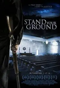 Stand Your Ground (2014) posters and prints