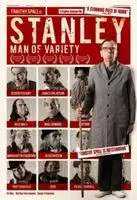 Stanley a Man of Variety 2016 posters and prints