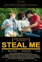 Steal Me (2005) posters and prints