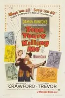 Stop, Youre Killing Me (1952) posters and prints