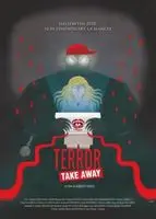 Terror Take Away (2018) posters and prints