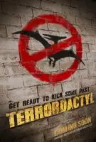Terrordactyl (2016) posters and prints