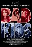 The Bad Kids 2016 posters and prints