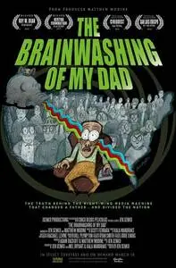 The Brainwashing of My Dad (2016) posters and prints