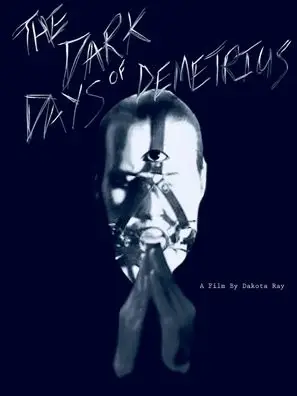 The Dark Days of Demetrius (2019) White T-Shirt - idPoster.com