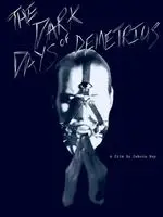 The Dark Days of Demetrius (2019) posters and prints