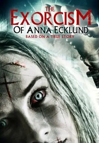 The Exorcism of Anna Ecklund 2016 Wall Poster picture 674990