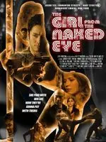 The Girl from the Naked Eye (2011) posters and prints