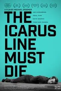 The Icarus Line Must Die (2018) posters and prints