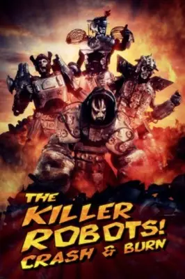The Killer Robots Crash and Burn 2016 Wall Poster picture 683751