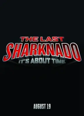 The Last Sharknado: It's About Time (2018) Men's Colored Hoodie - idPoster.com