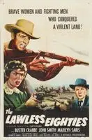 The Lawless Eighties (1957) posters and prints