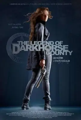 The Legend of DarkHorse County (2013) Wall Poster picture 382661
