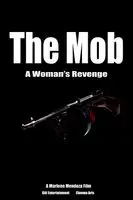 The Mob: A Woman's Revenge (2015) posters and prints