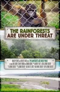 The Rainforests Are Under Threat (2015) posters and prints