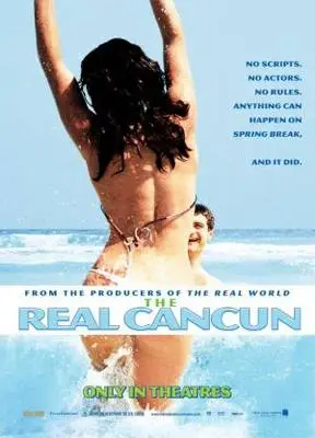 The Real Cancun (2003) Wall Poster picture 319715