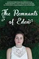 The Remnants of Eden (2018) posters and prints