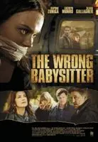 The Wrong Babysitter (2017) posters and prints