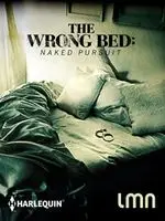The Wrong Bed Naked Pursuit 2017 posters and prints