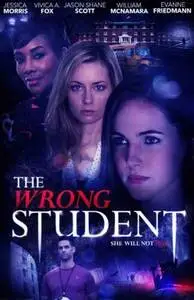 The Wrong Student 2017 posters and prints