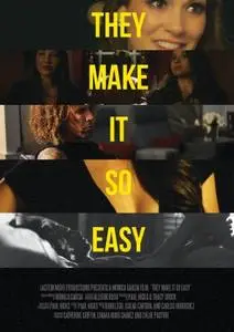They Make It So Easy (2015) posters and prints
