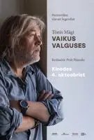 Tonis Magi. Vaikus valguses (2019) posters and prints