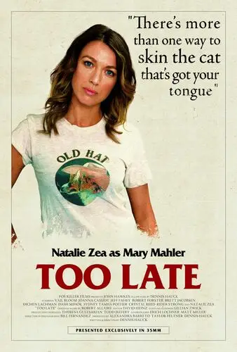 Too Late (2016) Wall Poster picture 502017