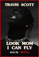 Travis Scott Look Mom I Can Fly (2019) posters and prints