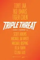 Triple Threat (2017) posters and prints