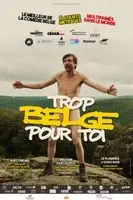 Trop Belge Pour Toi (2019) posters and prints