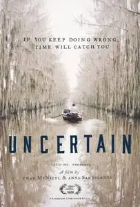 Uncertain (2015) posters and prints