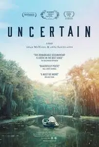 Uncertain (2017) posters and prints