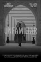 Unfamiliar (2019) posters and prints