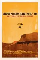 Uranium Drive-In (2013) posters and prints