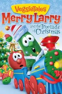 VeggieTales: Merry Larry and the True Light of Christmas (2013) posters and prints